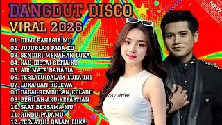 Dangdut Disco Terbaru 2026🔥Viral Tiktok Terbaru Demi Bahagia Mu Cocok Untuk Menemani Perjalanan