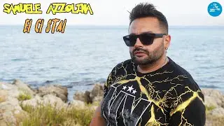 Samuele Azzolina - Ei ci stai ( Ufficiale 2024 )