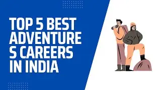 Top 5 Best Adventures Careers in India #shorts