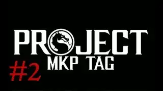(Mugen) Mortal Kombat Project 4.1 (2.9 season) - Tag Combos #2