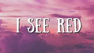 I See Red - Everybody Loves An Outlaw (Lyrics)
