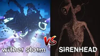 Wither storm vs Sirenhead