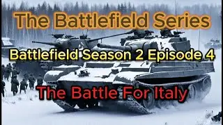 Battlefield S2 E4 The Battle for Italy. History Documentary War.