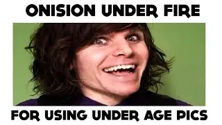 Onision Under Fire for Using Underage Girl Pictures in Videos