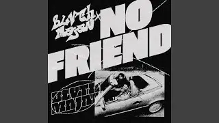 No Friend