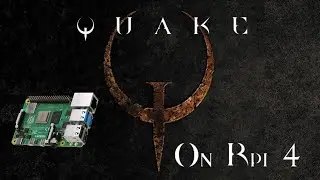 Quake on Rpi 4