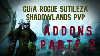 -Guía Rogue Sutileza Shadowlands 9.2 - Cap 1 
