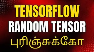 Tensorflow Tutorial for beginners in Tamil | Ai in Tamil Tutorial #5