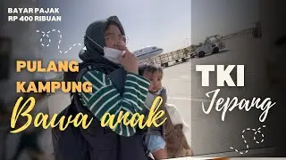 TKI JEPANG MUDIK KE INDONESIA BAWA ANAK BAYI