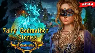 FAIRY GODMOTHER STORIES 1: CINDERELLA - WALKTHROUGH (PART 2)