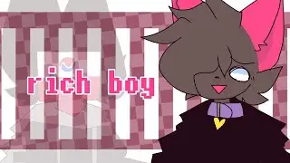 RICH BOY ANIMATION MEME // ORIGINAL: TYPH