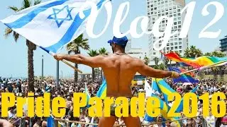 Гей Парад 2016 (18+) //Pride Parade Tel Aviv// מצעד הגאווה תל אביב