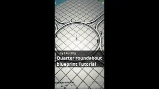 Satisfactory roundabout blueprint tutorial