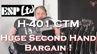 LTD H 401 CTM : Huge Second Hand Bargain !