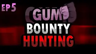 Using Gum for the first time | Bounty Hunting (5) (Roblox)