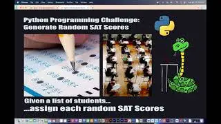 Python Programming Challenge #5 - Generate Random SAT Scores