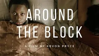 Around The Block (2020) | HOCA Films