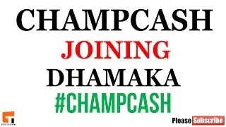 Champcash Joining Dhamaka | #champcash | Champcash में ज्वाइन करवाने से कितनी income हो सकती है ?
