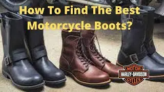 How To Find The Best Motorcycle Boots