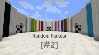 [#2] ПРОХОЖДЕНИЕ КАРТЫ NEW RANDOM PARKOUR | MINECRAFT