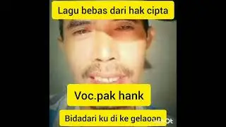 BIDADARI DI KEGELAOAN.LAGU BEBAS DARI HAK CIPTA SILAHKAN PAKE UNTUK YANG MEMERLUKAN.voc.pak hank