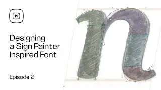 Episode 2: Designing a Sign Painter Inspired Font