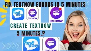 NEW NEXTNOW METHOD 5 MINUTES TEXTNOW ERROR FIX.