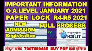 IMPORTANT INFORMATION O A LEVEL JANUARY 2021 PAPER LOCK R4-R5 2021 NEW ADMISSION Registration 2021