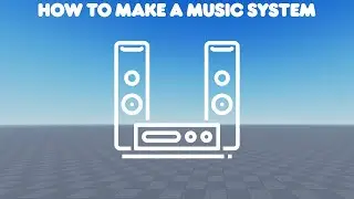 Roblox Tutorial - How to create an automatic music system
