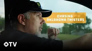 Stormchasers Save Lives During Tornado Season in Oklahoma
