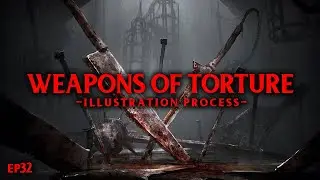 Weapons of Torture - Illustration Process