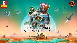 No Man's Sky Worlds Part I Update Trailer | Fan-Made Latin American Spanish Presentation