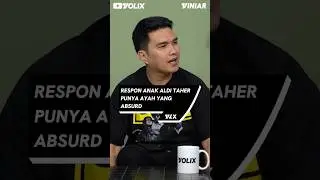 RESPON ANAK ALDI TAHER PUNYA AYAH YANG ABSURD