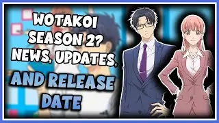 Wotakoi Season 2 News, Updates, and Release Date