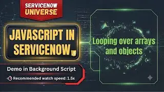 JavaScript Array and Objects | JavaScript in ServiceNow