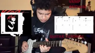 Playboi Carti - Vamp Anthem Guitar Cover + Tutorial w/ Tabs