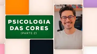 PSICOLOGIA DAS CORES (parte 2) | Aula ao vivo | Quarto Setor