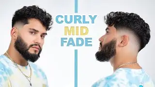 CURLY MID FADE & BEARD HAIRCUT TUTORIAL!