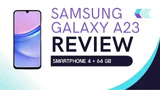 Samsung Galaxy A23 Review | Should You buy the Galaxy A23?