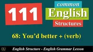 English Structure 68 || 111 Common English Structure || English Grammar Lesson