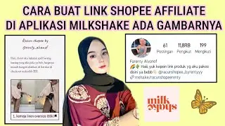 Cara Membuat Link Shopee Affiliate Di Milkshake Ada Gambarnya Dijamin Menarik Viral Terbaru 2023!!!