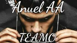 Anuel AA - TEAMO [Official Audio]