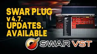 SwarPlug Update 4.7 | DAW TIMES