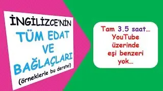 YOUTUBE'DA YOK - İNGİLİZCE'NİN TÜM EDAT VE BAĞLAÇLARI KONU ANLATIMI (BOL ÖRNEKLİ)