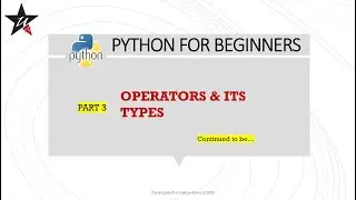 Part3: What is Operators in Python? Explore the different types of operators || Python for Beginners