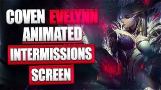 🖤🎞️ COVEN EVLEYNN - ANIMATED INTERMISSIONS SCREENS