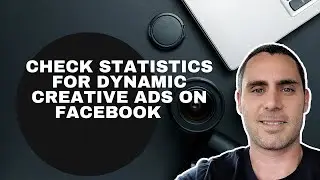 Check Statistics For Dynamic Creative Ads On Facebook | Check Facebook Ads Dynamic Creative Results