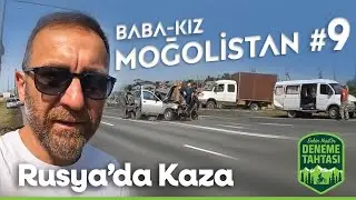 Rusya’da Kaza | Saratov, Samara | Moğolistan'a Sürüyoruz - 9