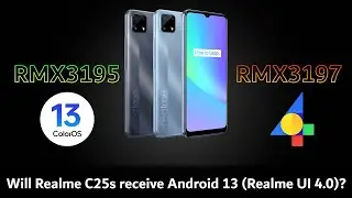 Will Realme C25s Get Android 13 Update? | Realme UI 4.0 (ColorOS 13)