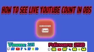 *HOW-TO* Add A Live Stream Counter For OBS Studio